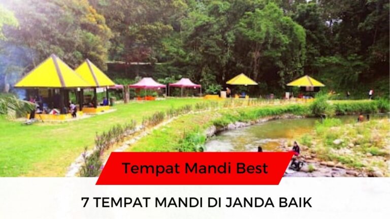 √ 7 Senarai Tempat Mandi menarik & Best di Janda Baik